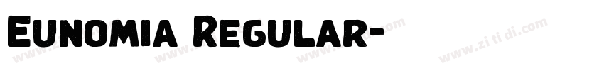 Eunomia Regular字体转换 Eunomia Regular字体转换